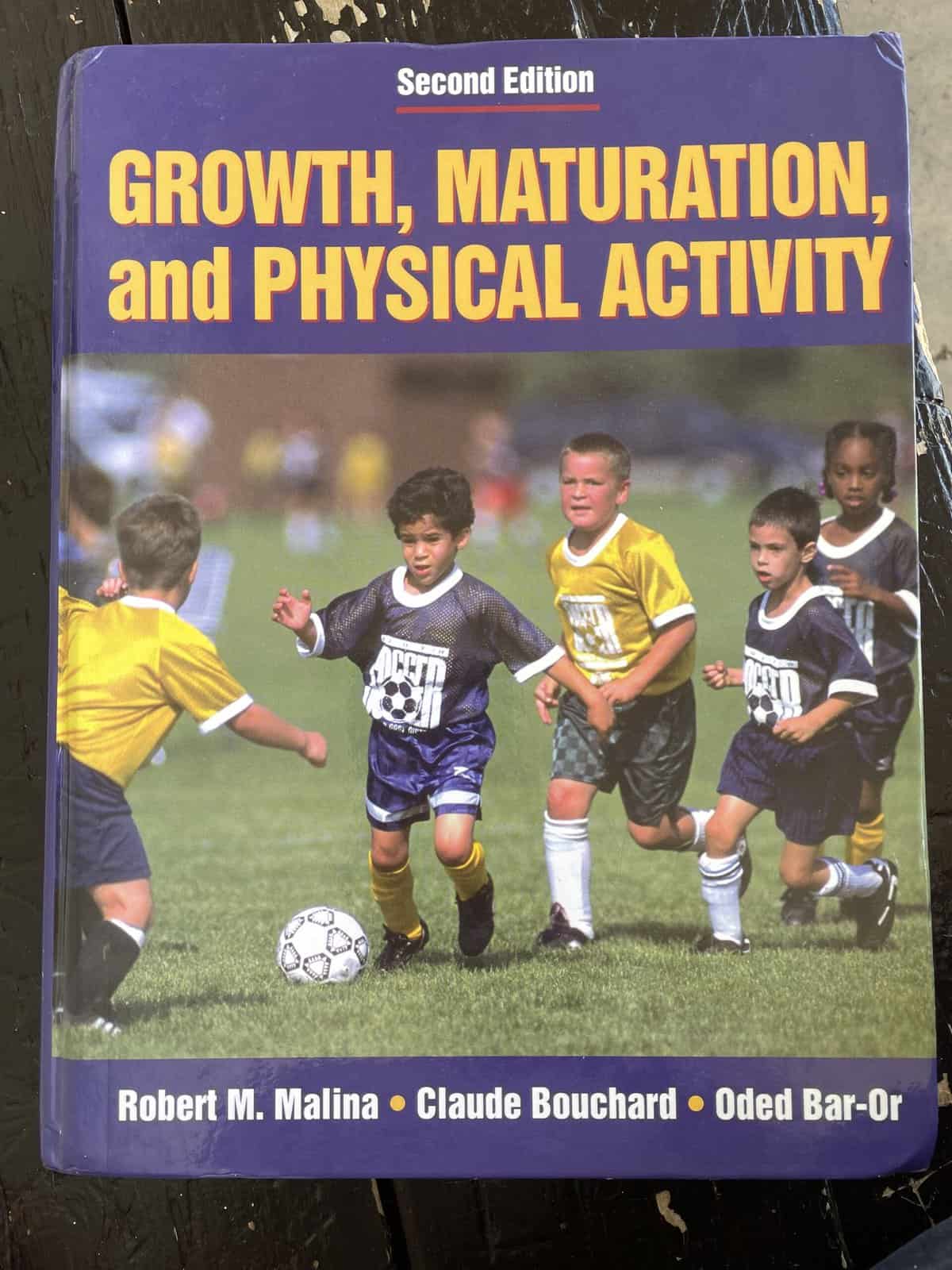 Book cover of GROWTH, MATURATION, and PHYSICAL ACTIVITY