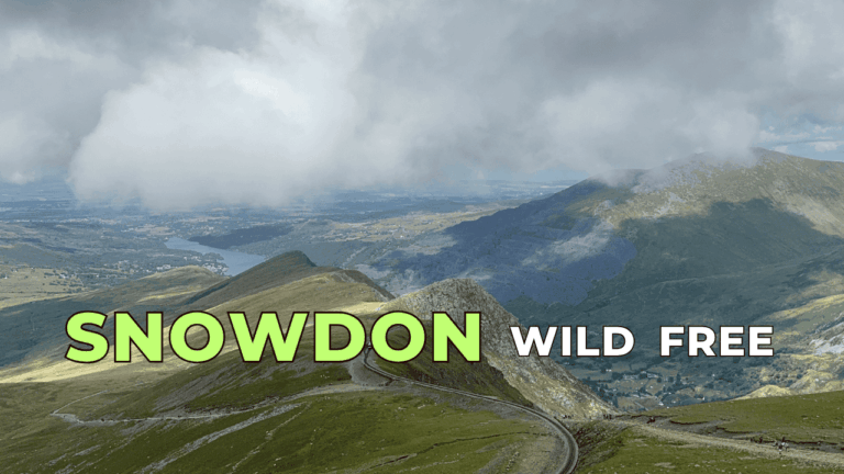 A North Wales Escape – Why You Should Climb Snowdon