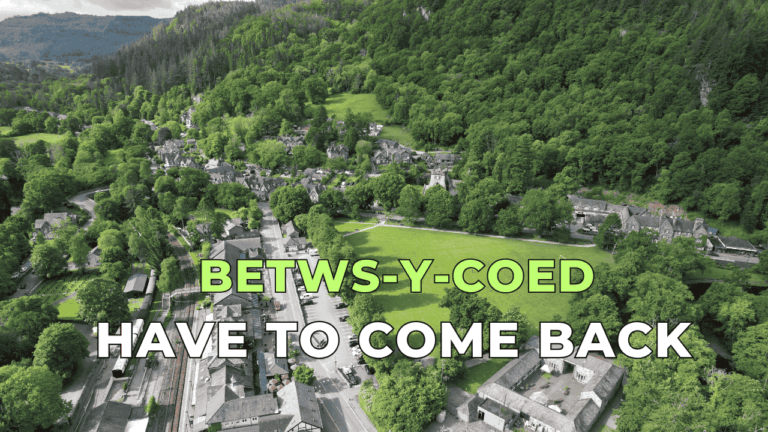 Betws-y-Coed – The Vibrant Village in North Wales I Have to Return To