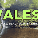 Waterfalls, beaches… and a parenting breakthrough in wales